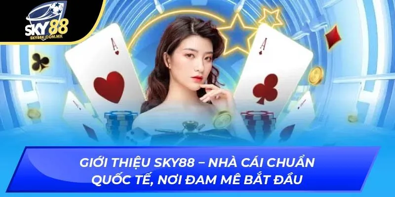giới thiệu Sky88