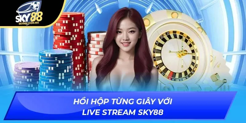 live stream Sky88